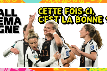 Coupe du Monde féminine : pour l'Allemagne, cette fois-ci, c'est la bonne ?